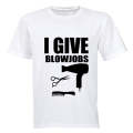 I Give Blowjobs (Hairdresser) - Adults - T-Shirt