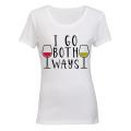 I Go Both Ways! - Ladies - T-Shirt