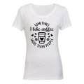 Coffee More Than People - Ladies - T-Shirt