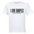 I Love Burpees - Adults - T-Shirt