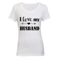 I Love my Husband - Ladies - T-Shirt