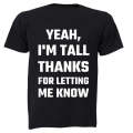 I'm Tall - Adults - T-Shirt