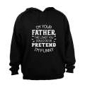 I'm Your Father - Funny - Hoodie