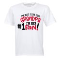 I'm Not Just Her Grandpa - #1 Fan - Adults - T-Shirt