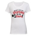 I'm Not Just His Grandma - #1 Fan - Ladies - T-Shirt