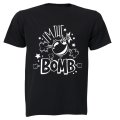 I'm The Bomb - Adults - T-Shirt