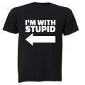 I'm with Stupid - Adults - T-Shirt