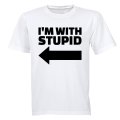 I'm with Stupid - Adults - T-Shirt