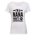 I'm A Nana - Grandma - Ladies - T-Shirt
