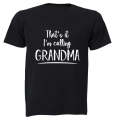 I'm Calling Grandma - Kids T-Shirt