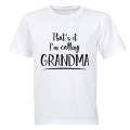 I'm Calling Grandma - Kids T-Shirt