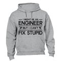 I Might Be An Engineer, But - Hoodie
