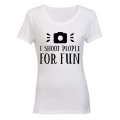 I "Shoot" People for Fun - Photographer - Ladies - T-Shirt