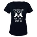 So My Cats Can Live a Better Life - Ladies - T-Shirt