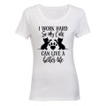 So My Cats Can Live a Better Life - Ladies - T-Shirt