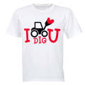 I Dig You - Valentine - Kids T-Shirt