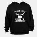 I Don't Snore - Hoodie
