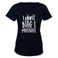 I Don't Nag - Ladies - T-Shirt
