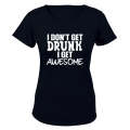 I Get Awesome - Ladies - T-Shirt