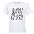 I Just Want To - Adults - T-Shirt