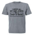 I Keep All My Dad Jokes - Adults - T-Shirt