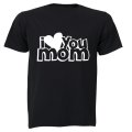 I Love You, Mom - Kids T-Shirt