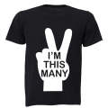 I'm this many - TWO! - Kids T-Shirt