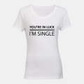 In Luck - I'm Single - Ladies - T-Shirt