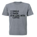In Love With Coffee - Valentine - Adults - T-Shirt