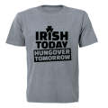 Irish Today - St. Patrick's Day - Adults - T-Shirt