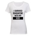 I Survived Quarantine With My Kids - Ladies - T-Shirt