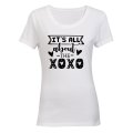 It's All About the XOXO - Valentine Inspired - Ladies - T-Shirt