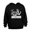 Jesus - My Anchor - Hoodie