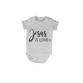 Jesus is Love - Baby Grow