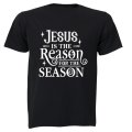 Jesus is the Reason for the Season - Christmas - Adults - T-Shirt