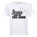 Jesus Loves Me, I Know - Adults - T-Shirt
