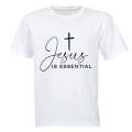 Jesus is Essential - Adults - T-Shirt