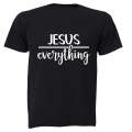 Jesus Over Everything - Adults - T-Shirt