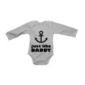 Just Like Daddy - Anchor - Baby Grow