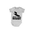 Just Like Daddy - Surfer - Baby Grow