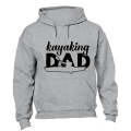 Kayaking Dad - Hoodie