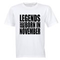 Legends are Born in November - Adults - T-Shirt