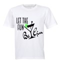 Let the Fun be Gin - Adults - T-Shirt