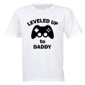 Leveled Up To DADDY - Adults - T-Shirt