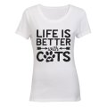 Life is Better with Cats - Ladies - T-Shirt
