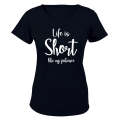 Life is Short like My Patience - Ladies - T-Shirt