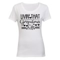 Livin' That Grandma Life - Ladies - T-Shirt