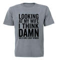 Looking At My Wife - Adults - T-Shirt