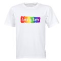 Love is Love, Pride - Adults - T-Shirt