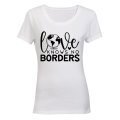 Love Knows No Borders - Ladies - T-Shirt